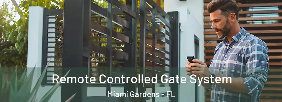Remote Controlled Gate System Miami Gardens - FL